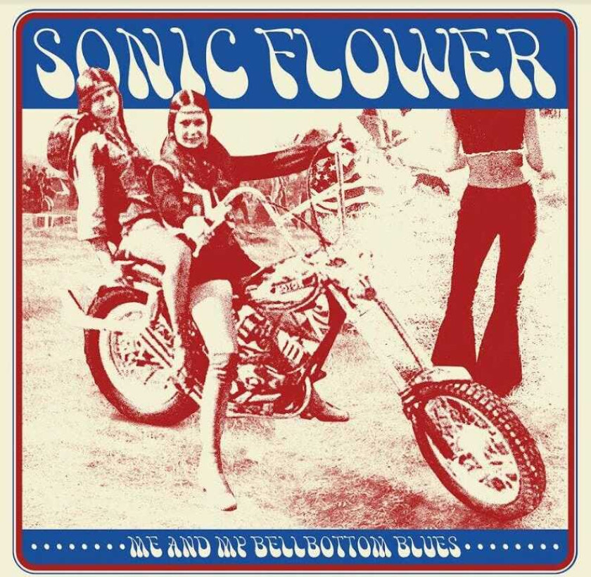 Sonic Flower Me And My Bellbottoms Blues LP/Vinyl