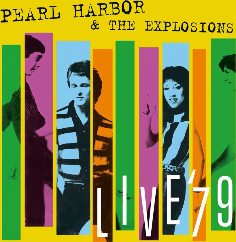 Pearl Harbor & The Explosions Live '79 LP/Vinyl