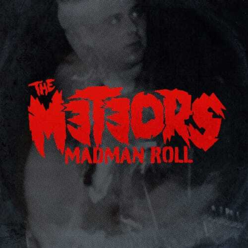 The Meteors Madman Roll LP/Vinyl