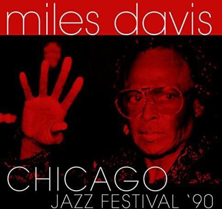 Miles Davis Chicago Jazz Festival '90 LP/Vinyl