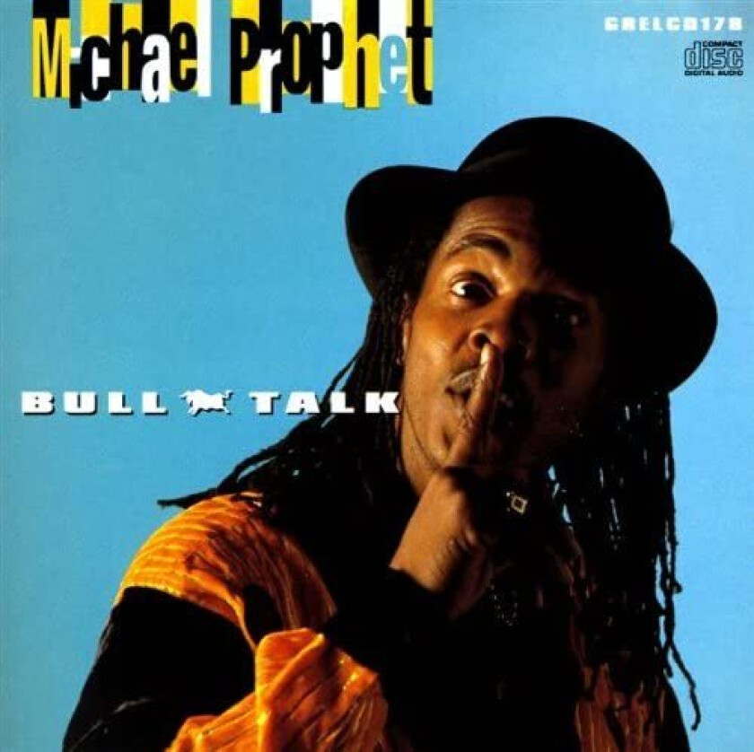 Michael Prophet  Bull Talk  CD