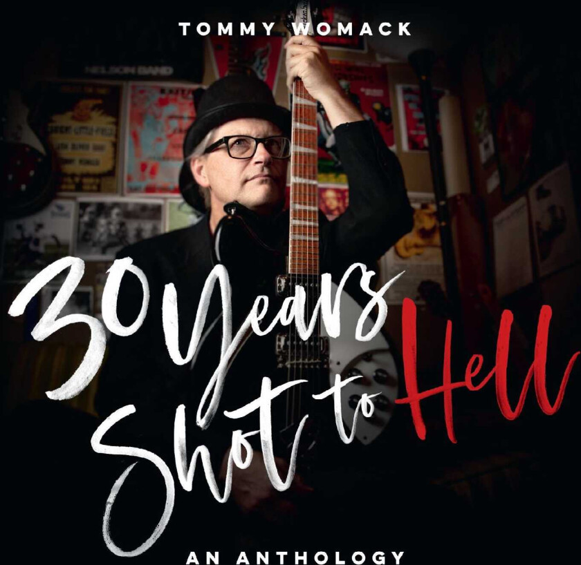 Tommy Womack  30 Years Shot To Hell  An Anthology  CD