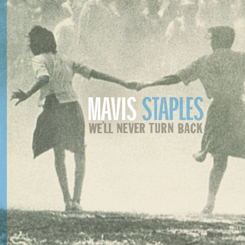 Mavis Staples We'll Never Turn Back LP/Vinyl