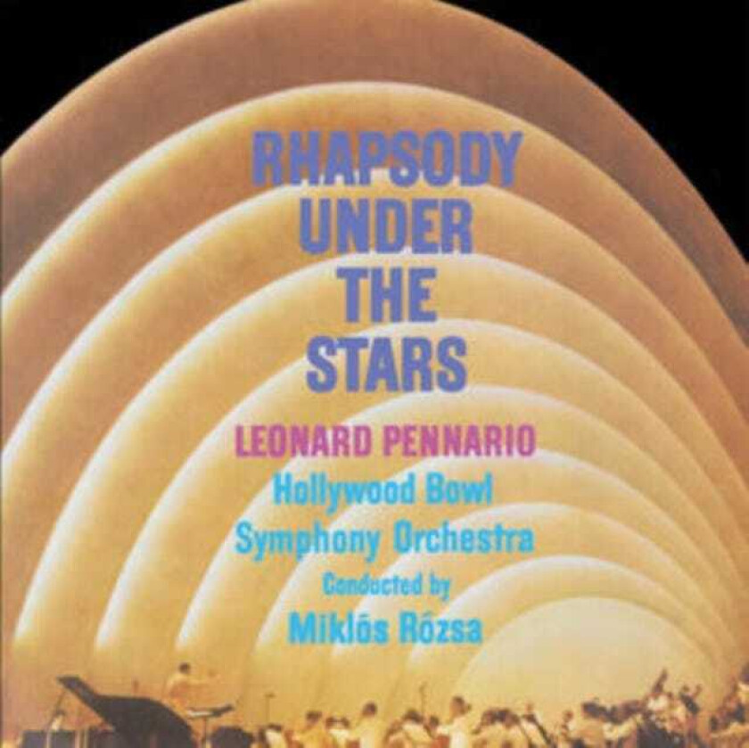 Hollywood Bowl Symphony Orchestra, Miklós Rózsa, Leonard Pennario Rhapsody Under The Stars CD