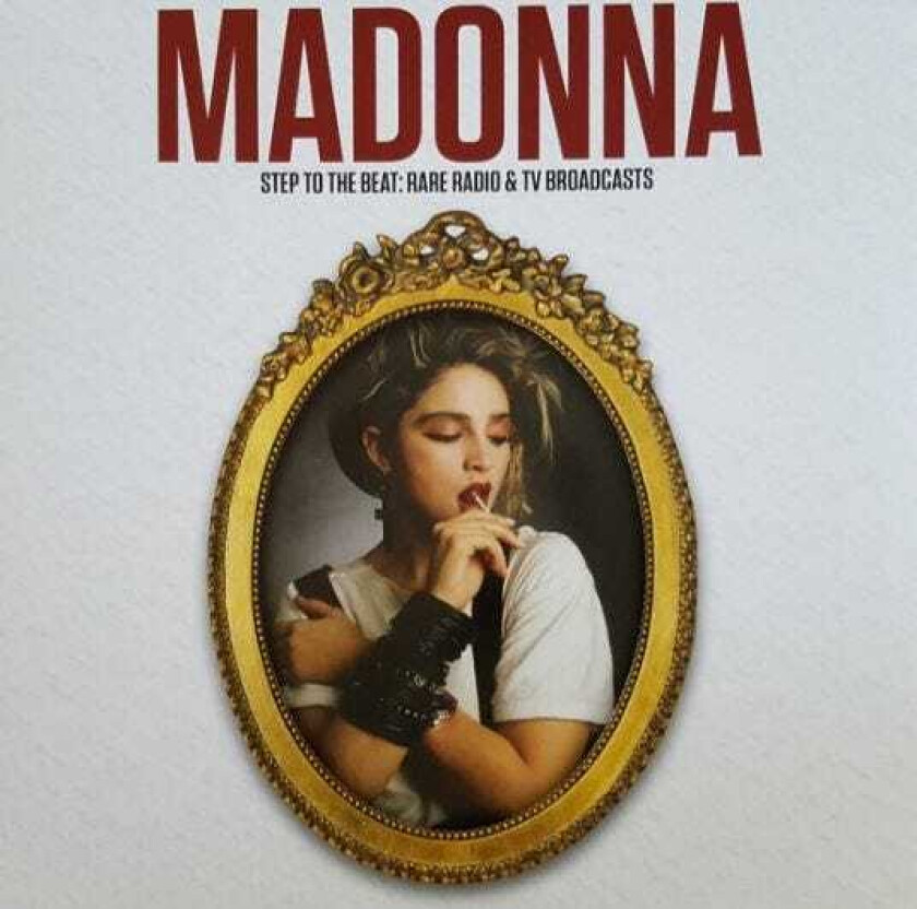 Madonna Step To The Beat: Rare Radio & TV Broadcasts LP/Vinyl