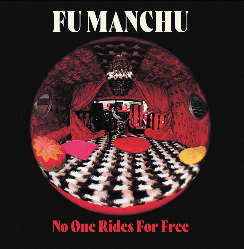Fu Manchu No One Rides For Free LP/Vinyl