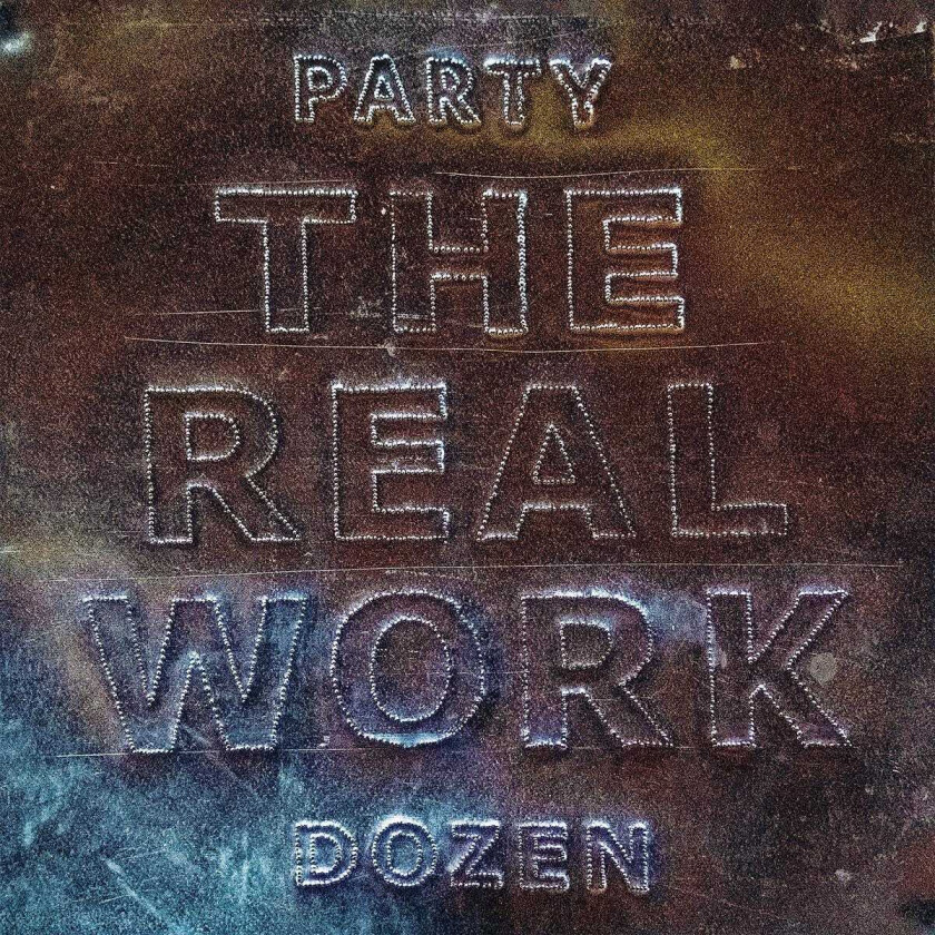 Party Dozen  The Real Work  LP/Vinyl