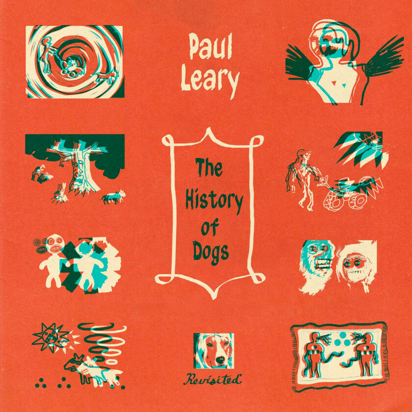 Paul Leary The History Of Dogs, Revisited LP/Vinyl