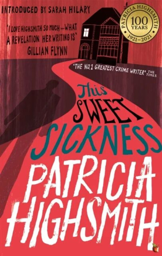 This Sweet Sickness av Patricia Highsmith