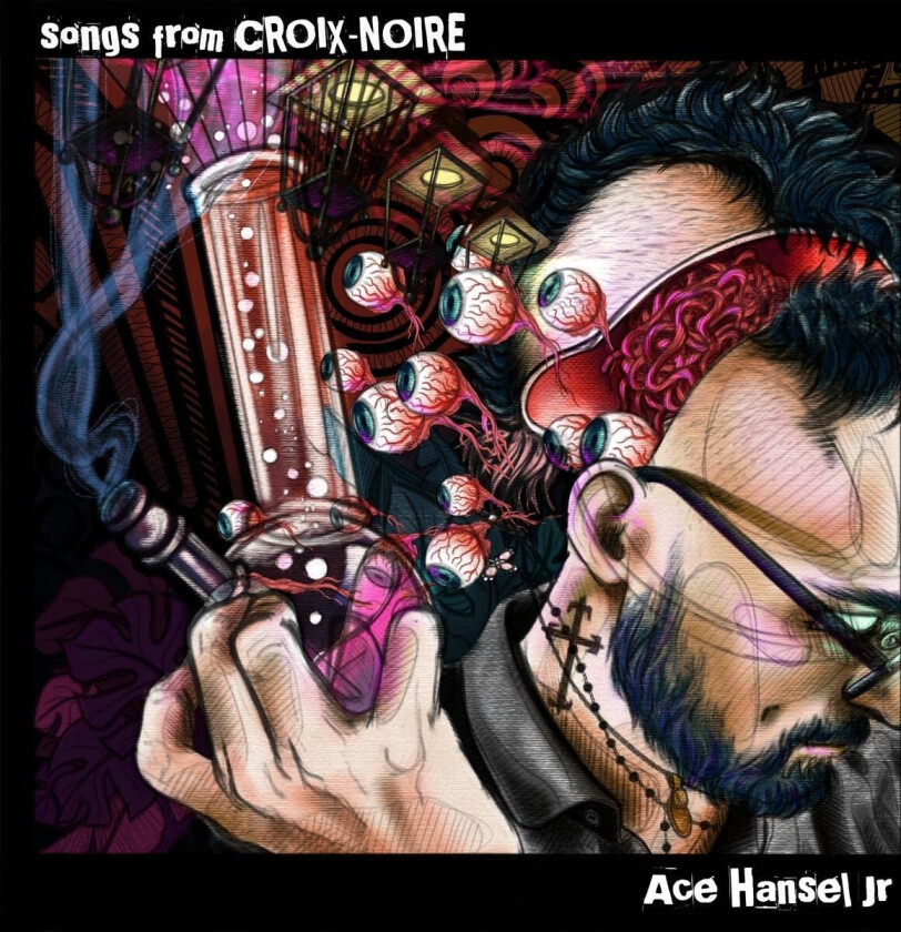 Ace Hansel Jr. Songs From CroixNoire LP/Vinyl