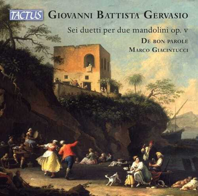 De Bon Parole, Marco Giacintucci, Giovanni Battista Gervasio  Gervasio: Sei Duetti Per Due Mandolini, Op. 5, 1786  CD