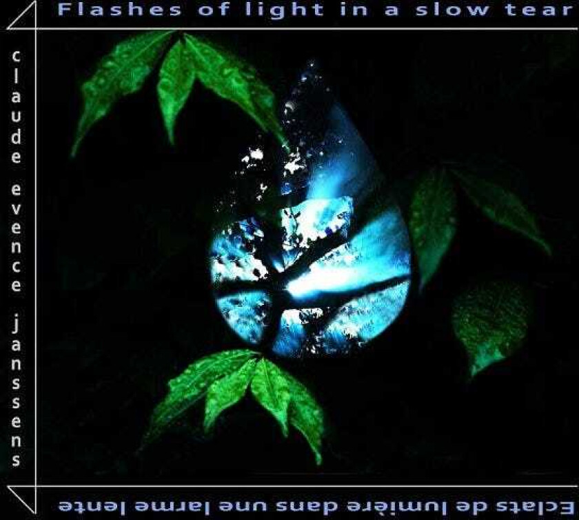 Claude Evence Janssens Flashes Of Light In A Slow Tear CD