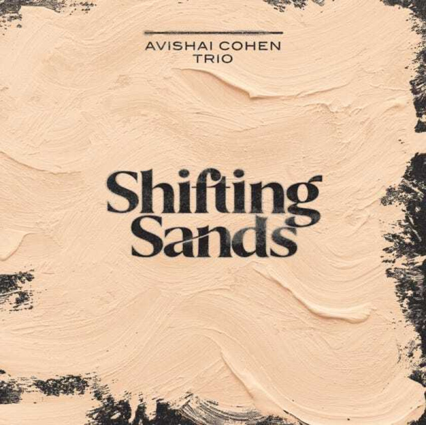 Avishai Cohen Shifting Sands LP/Vinyl