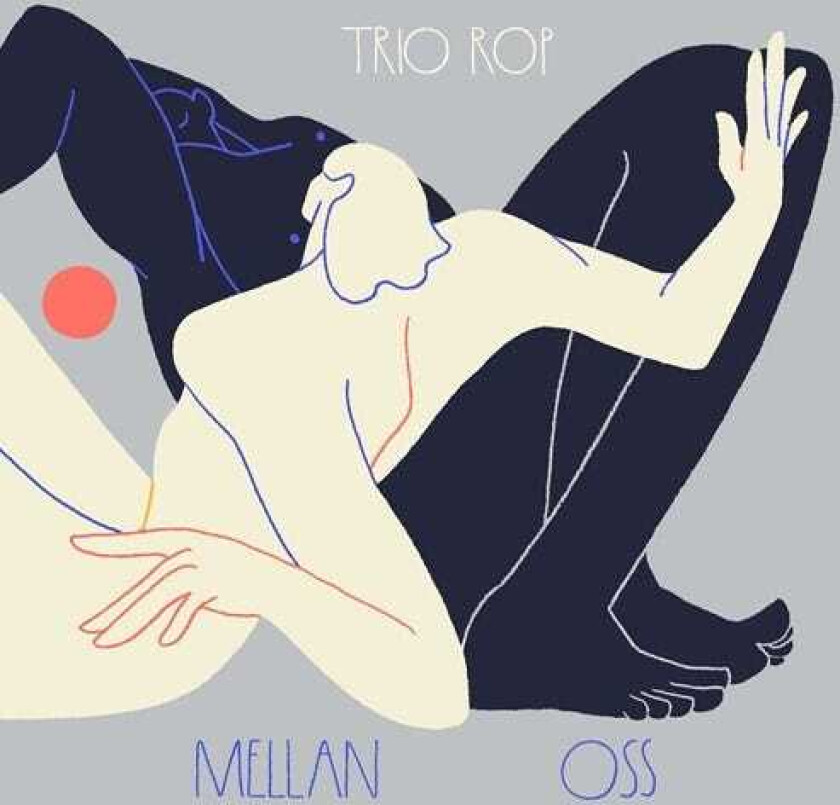 Trio Rop  Mellan Oss  CD