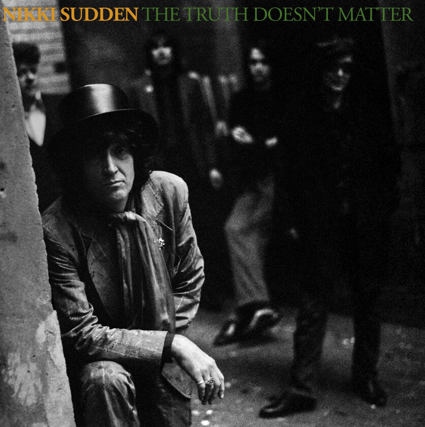 Nikki Sudden The Truth Doesnt Matter (Remixed, Remastered, Reimagined) LP/Vinyl