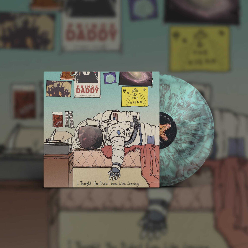 Prince Daddy & The Hyena I Thought You Didn't Even Like Leaving LP/Vinyl