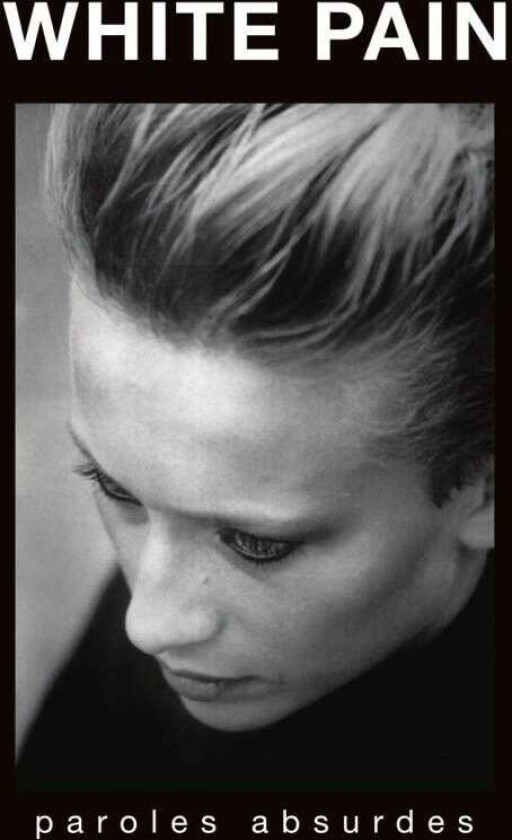 White Pain Paroles Absurdes LP/Vinyl