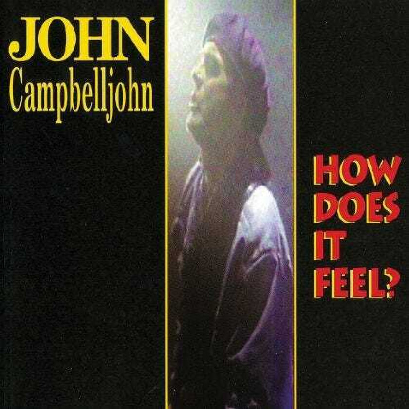 John Campbelljohn  How Does It Feel?  LP/Vinyl