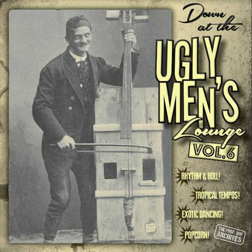 Diverse Artister  Professor Bop Presents Down At The Ugly Men's Lounge Vol 6  LP/Vinyl