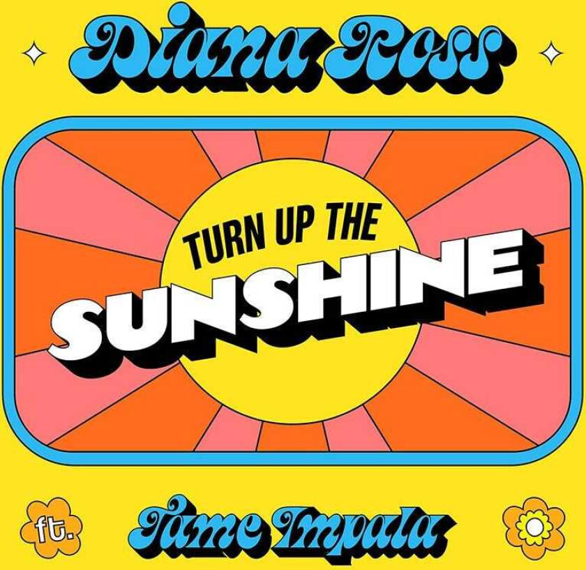 Diana Ross & Tame Impala, Diana Ross, Tame Impala Turn Up The Sunshine (RSD 2022) LP/Vinyl