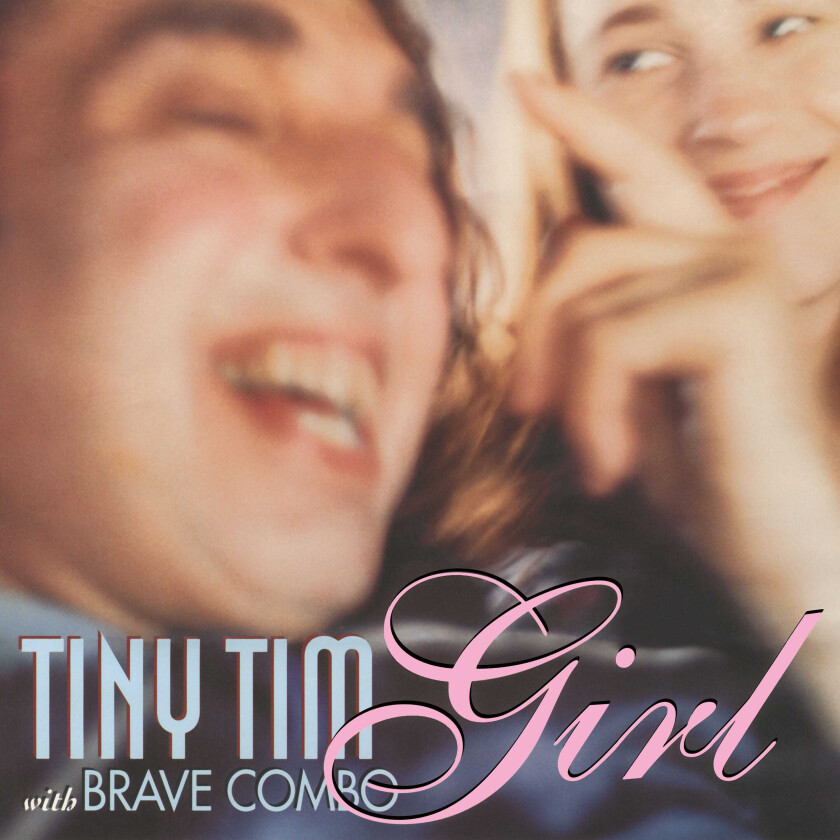 Tiny Tim & Brave Combo, Tiny Tim Girl (RSD 2022) LP/Vinyl