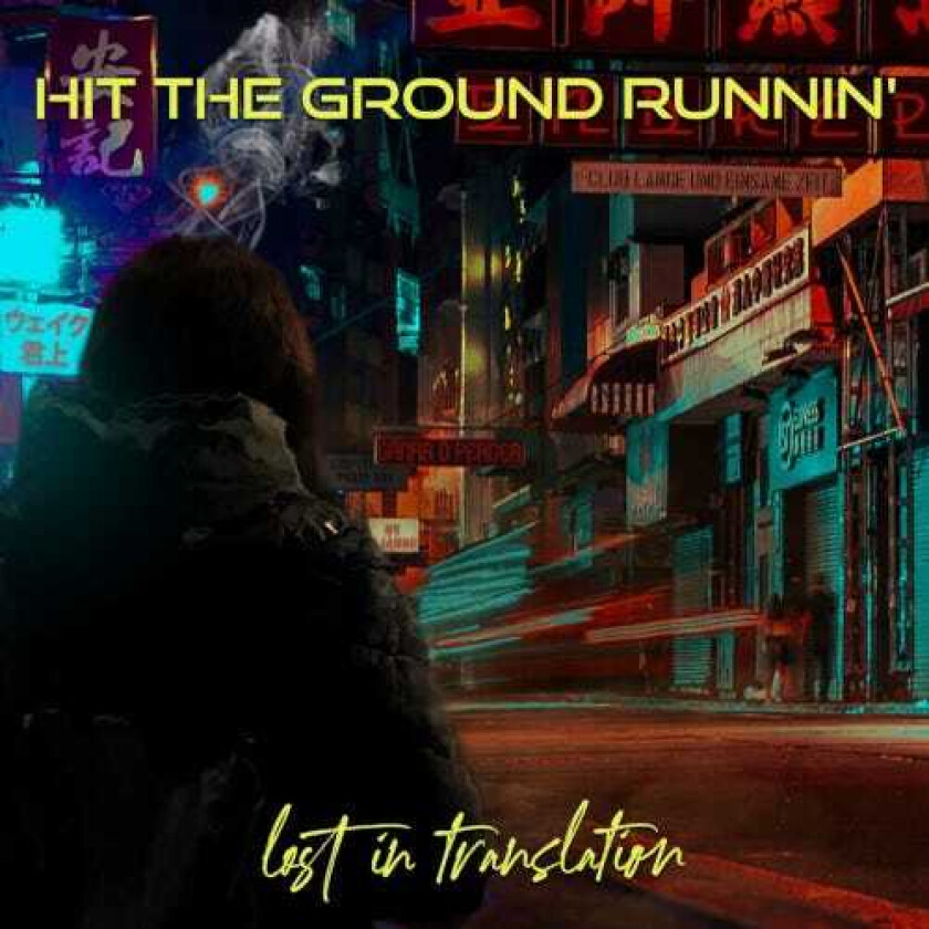 Hit The Ground Runnin'  Lost In Translation  CD