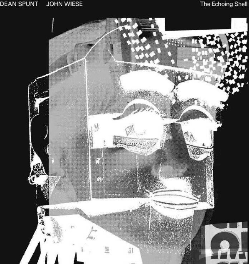 Dean Spunt, John Wiese The Echoing Shell LP/Vinyl
