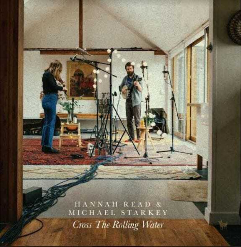 Hannah Read, Michael Starkley Cross The Walking Water LP/Vinyl