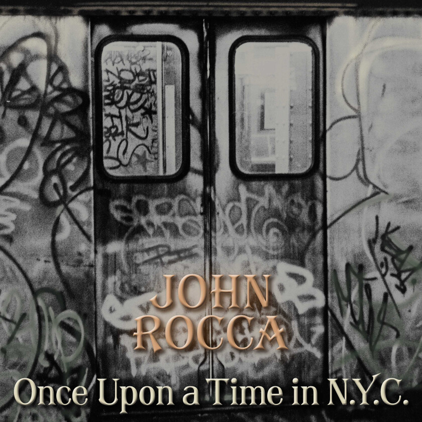 John Rocca Once Upon A Time In NYC LP/Vinyl