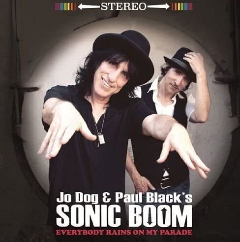 Jo Dog & Paul Black's Sonic Boom Everybody Rains On My Parade (RSD 2022) LP/Vinyl