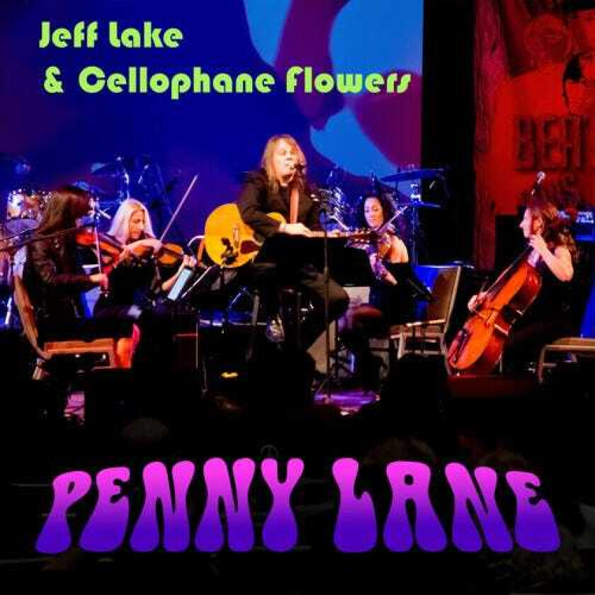 Jeff Lake, The Cellophane Flowers  Penny Lane  CD