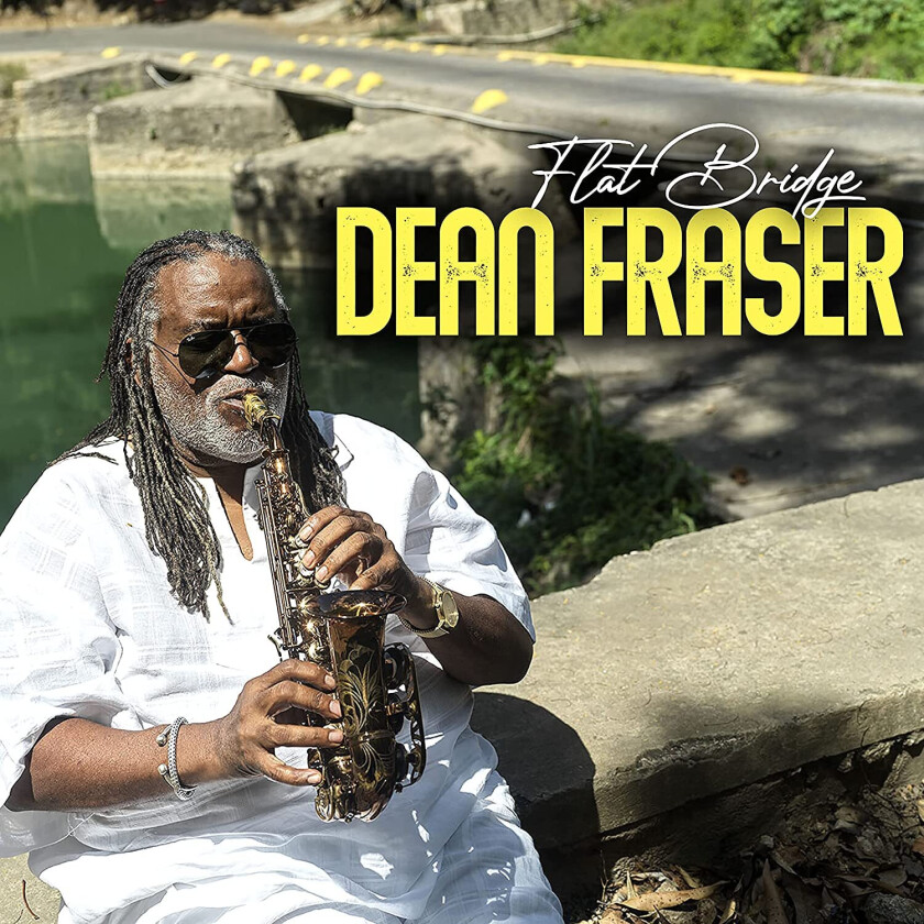 Dean Fraser  Flat Bridge  CD