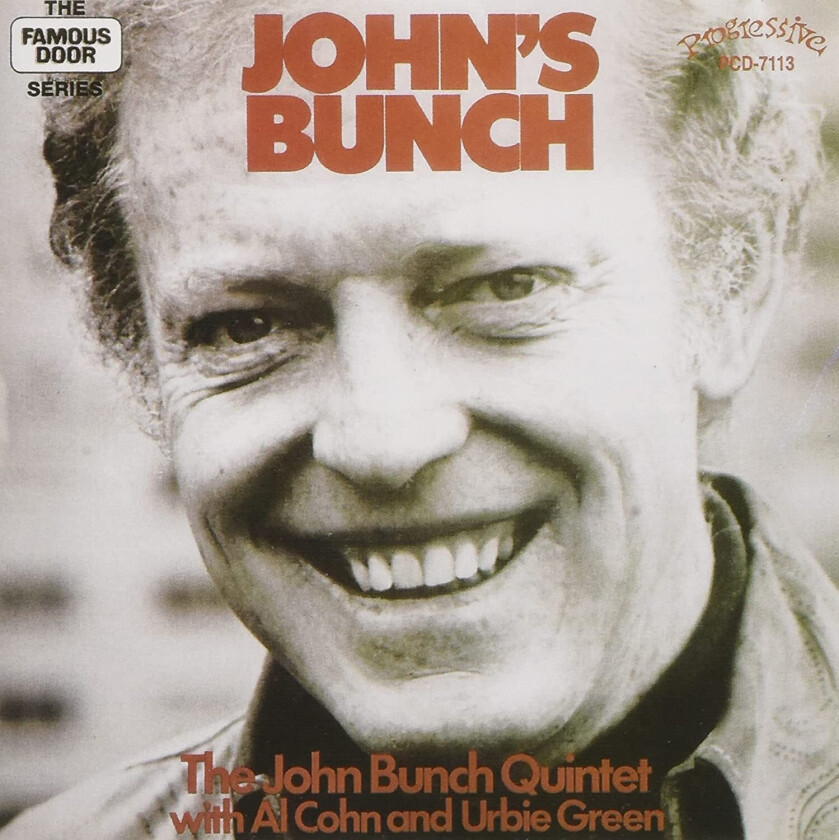 John Bunch, Al Cohn, Urbie Green John's Bunch CD
