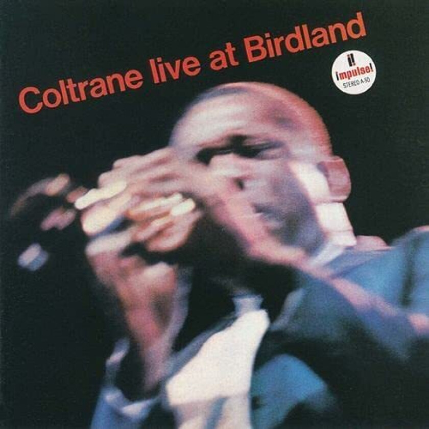 John Coltrane Live At Birdland CD