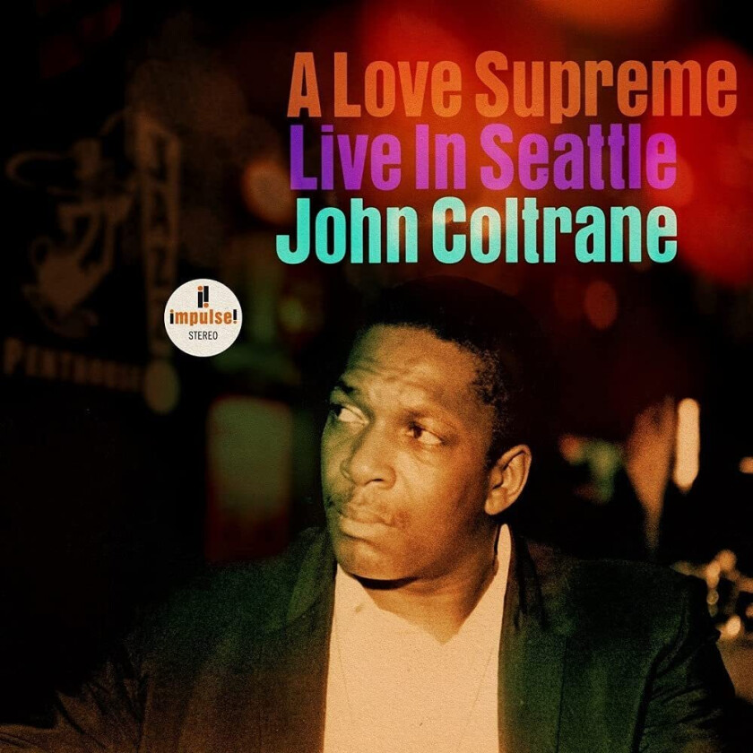 John Coltrane Love Supreme Live In Seattle 1965 CD