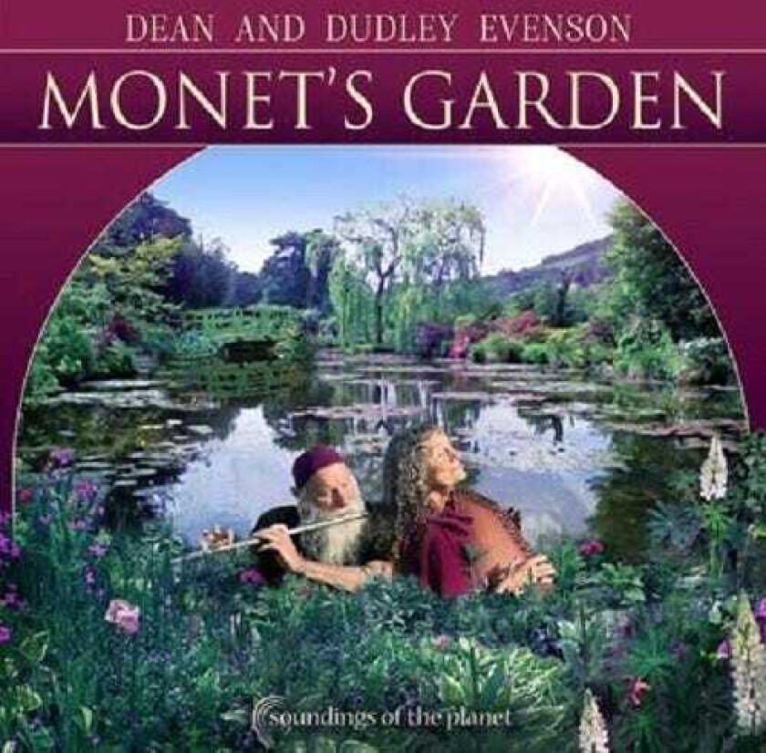 Dean Evenson, Dudley Evenson  Monet's Garden  CD