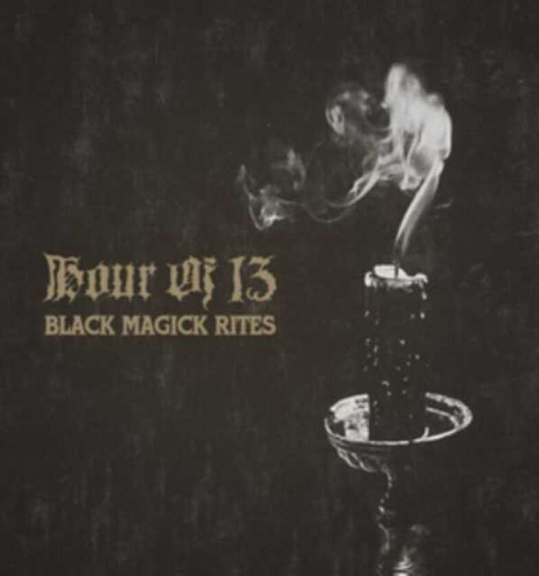 Hour Of 13 Black Magick Rites CD