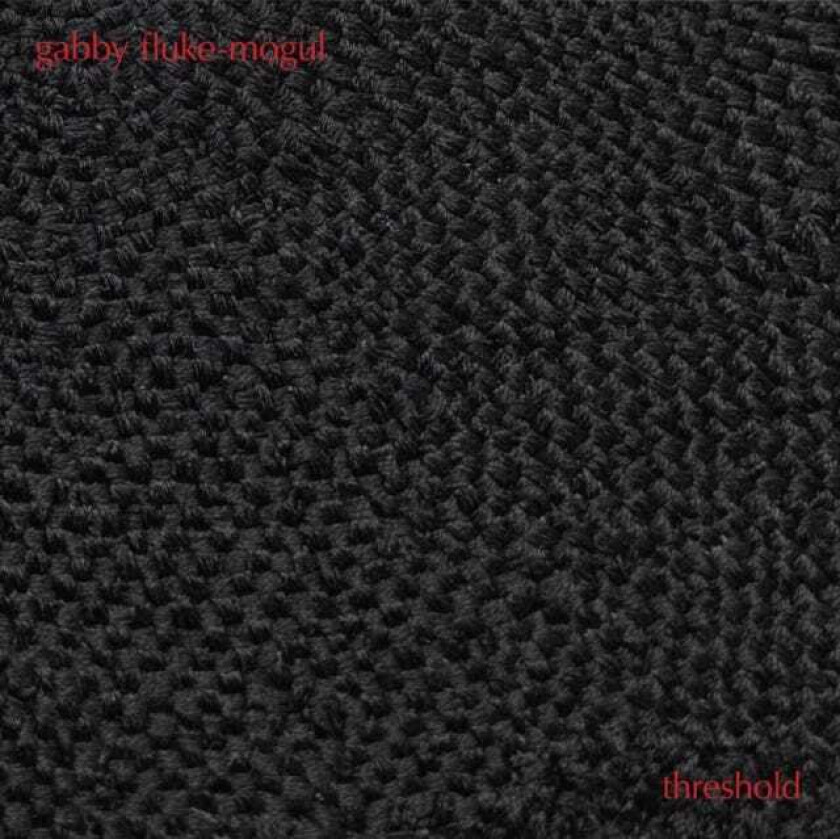 GabbyFluke Mogul Threshold CD