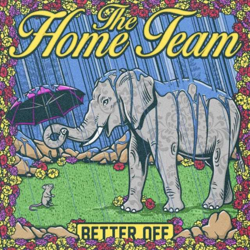Home Team Better Off CD