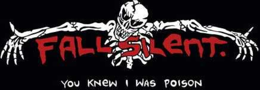 Fall Silent You Knew I Was Poison LP/Vinyl