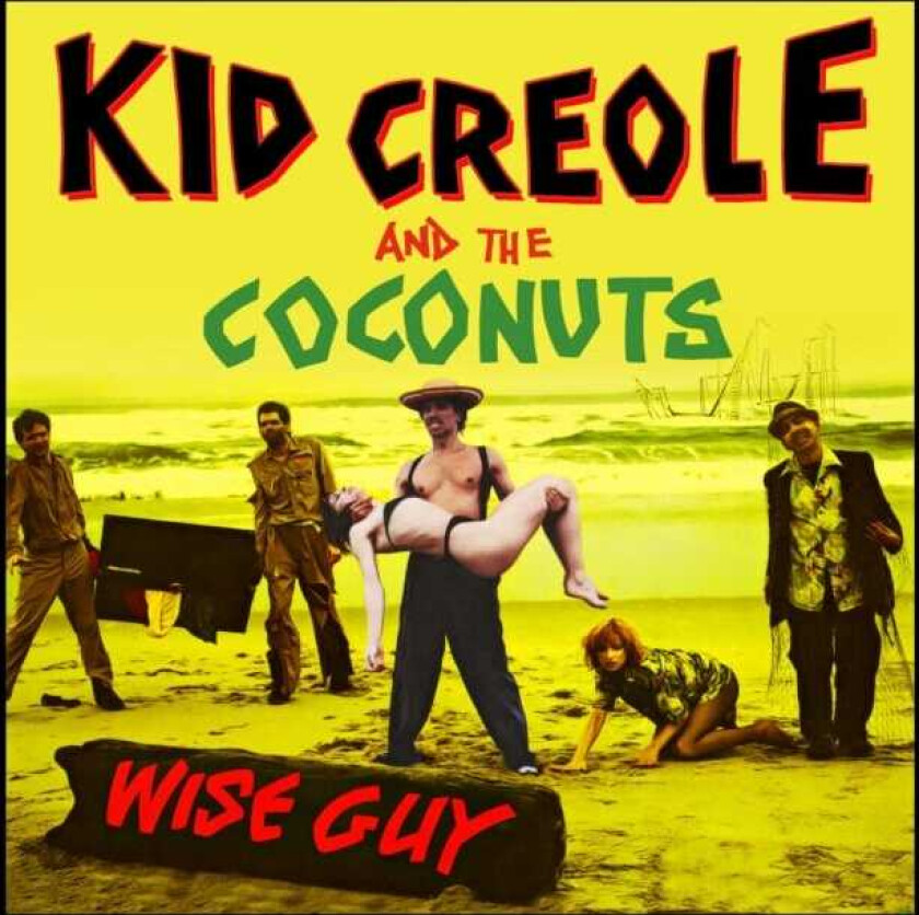 Kid Creole & The Coconuts Wise Guy CD