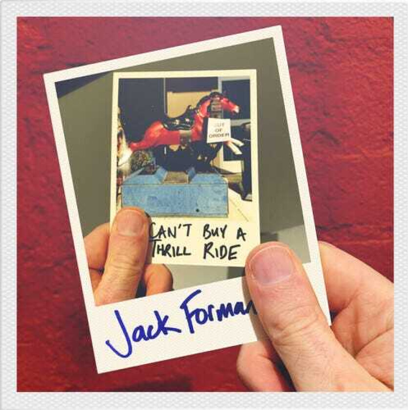 Jack Forman Can't Buy A Thrill Ride CD