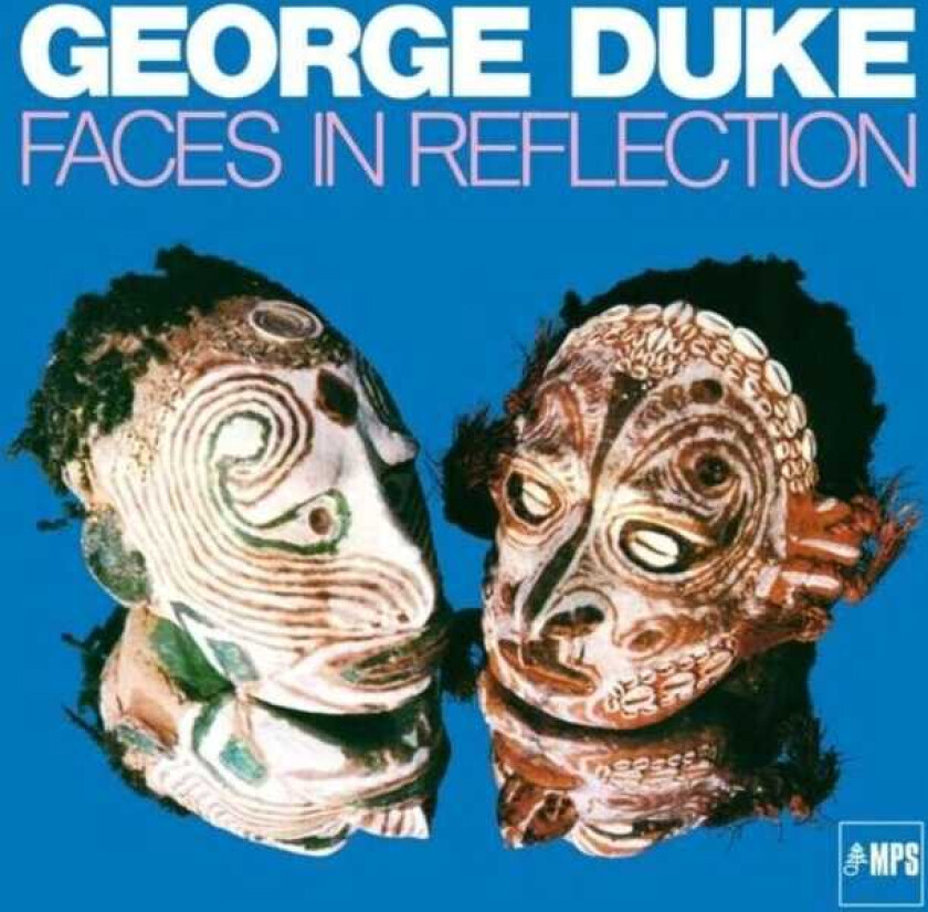 George Duke Faces In Reflection CD