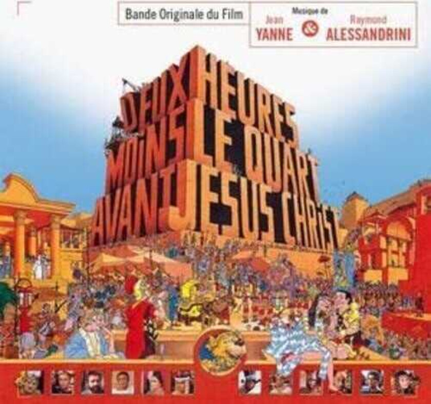 Jean Yanne, Raymond Alessandrini, Filmmusikk  Deux Heures Moins Le Quart Avant JesusChrist  CD