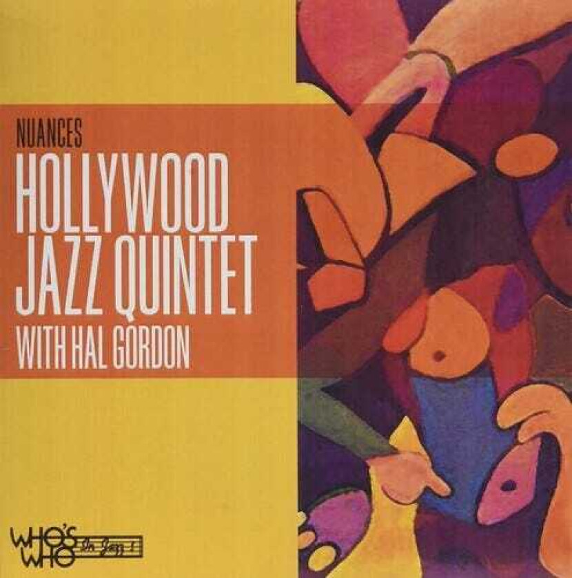 Hollywood Jazz Quintet, Hal Gordon Nuances CD