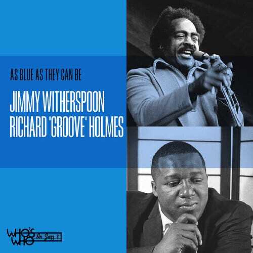 Jimmy Witherspoon, Richard "Grooves" Holmes  Blue As They Can Be  CD