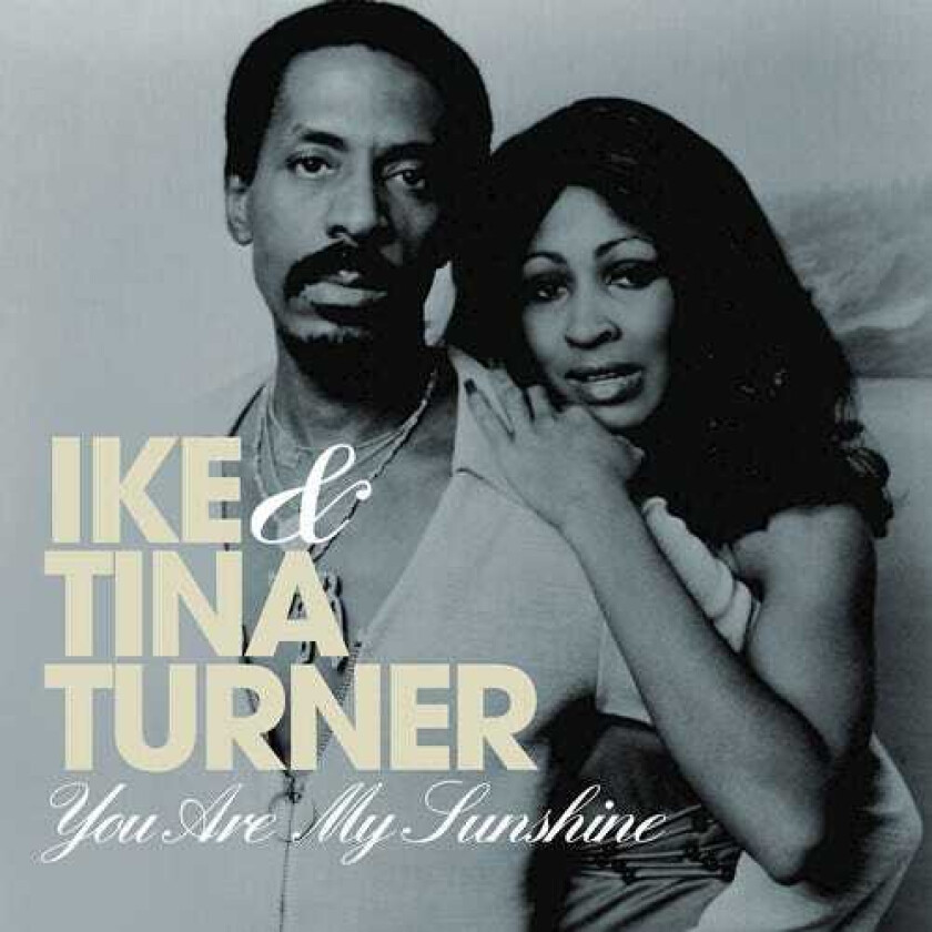 Ike & Tina Turner, Ike Turner, Tina Turner You Are My Sunshine CD