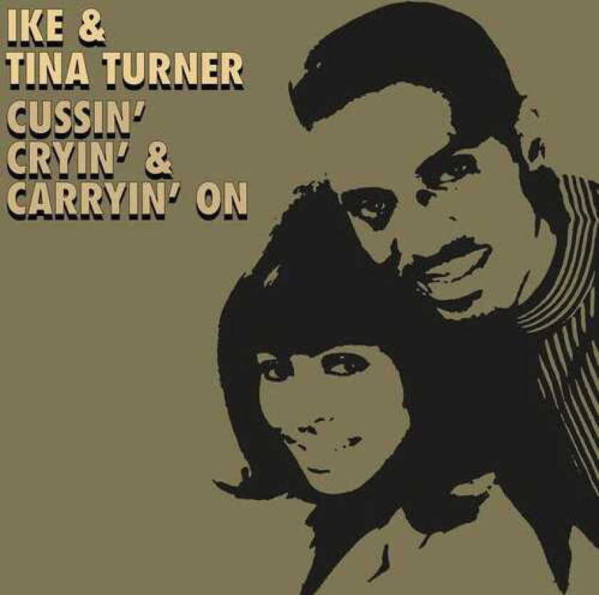 Ike & Tina Turner, Ike Turner, Tina Turner Cussin' Cryin' & Carryin' On CD