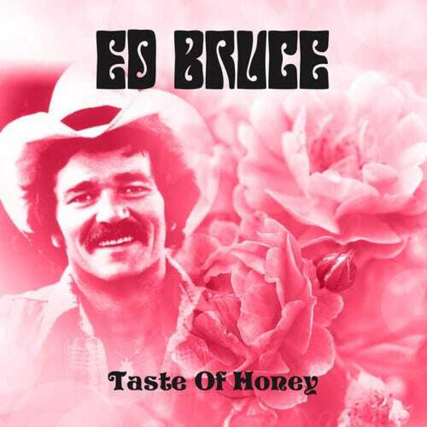 Ed Bruce Taste Of Honey CD