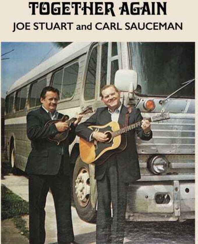 Joe Stuart, Carl Sauceman Together Again CD